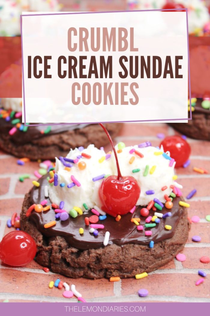 Crumbl Ice Cream Sundae CookiesThe Lemon Diaries